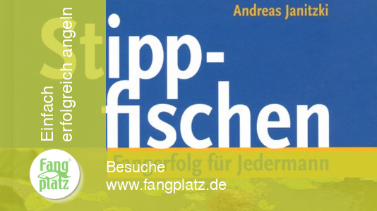 Buchvorstellung: Stippfischen. Fangerfolg f&uuml;r Jedermann